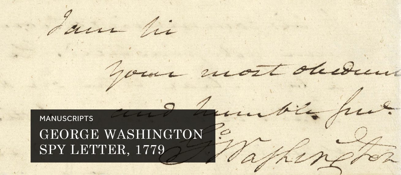 George Washington Spy Letter, 1779 (Manuscript)