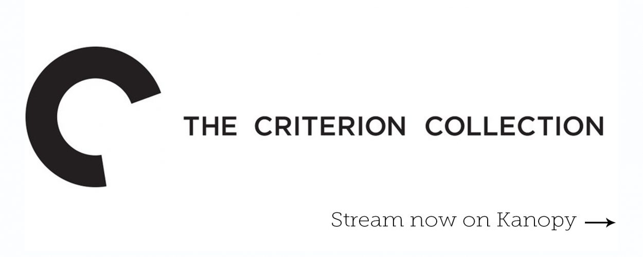 The Criterion Collection streaming on Kanopy