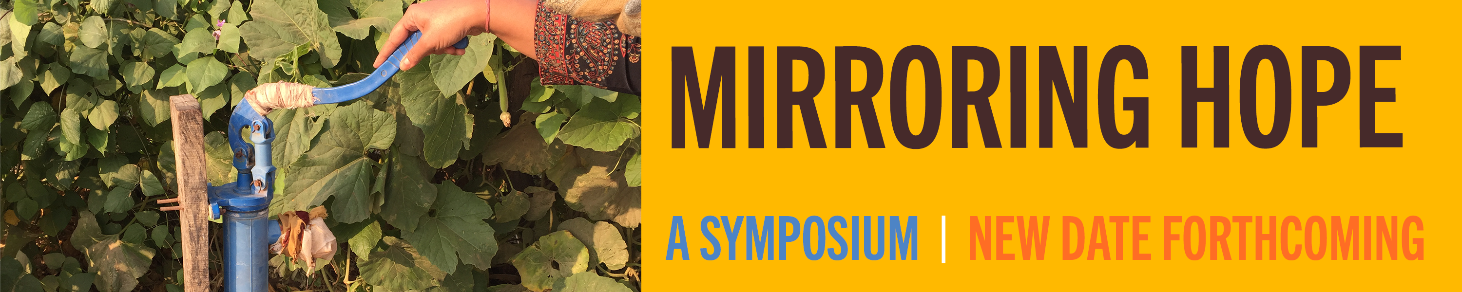 Mirroring Hope: A symposium, new date forthcoming